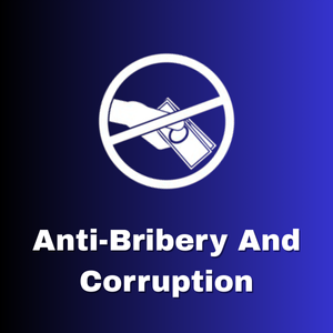 Anti-Bribery and Corruption
