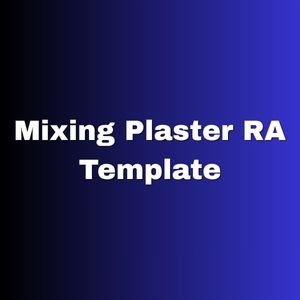 Mixing Plaster RA Template