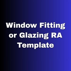Window Fitting or Glazing RA Template