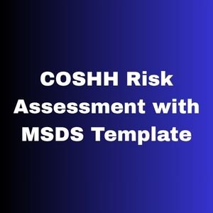 COSHH Risk Assessment with MSDS Template