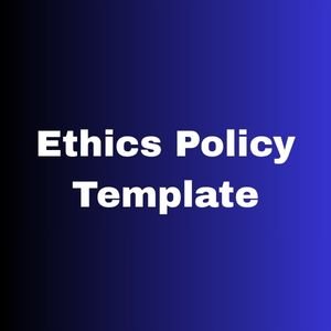 Ethics Policy Template