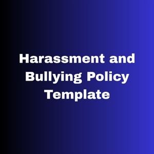 Harassment and Bullying Policy Template
