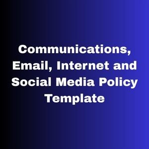 Communications, Email, Internet and Social Media Policy Template